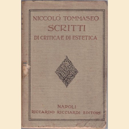 Tommaseo, Scritti di critica e di estetica, scelti da A. Albertazzi