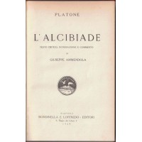 Platone (Plato), L’Alcibiade, testo critico, introduzione e commento di G. Ammendola