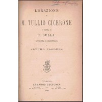Cicerone (Cicero), L’orazione in difesa di P. Sulla, riveduta e illustrata da A. Pasdera