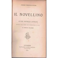 Anonimi fiorentini diversi, Il Novellino e altre novelle antiche, riveduti nel testo, con introduzione e note di E. Sicardi