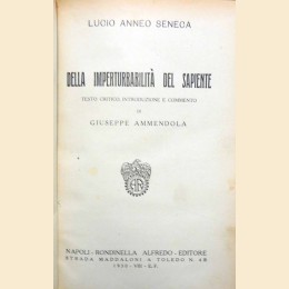 Seneca, Della imperturbabilità del sapiente + Senceca, Della tranquillità dell’anima