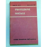 Protezione sociale, anno IX, n. 2, marzo-aprile 1968