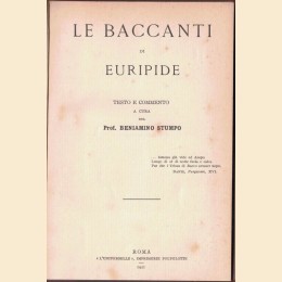 Euripide (Euripides), Le baccanti, testo e commento a cura di B. Stumpo