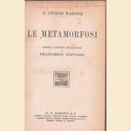 Ovidio (Ovidius), Le Metamorfosi, ridotte e annotate per le scuole da F. D’Ovidio