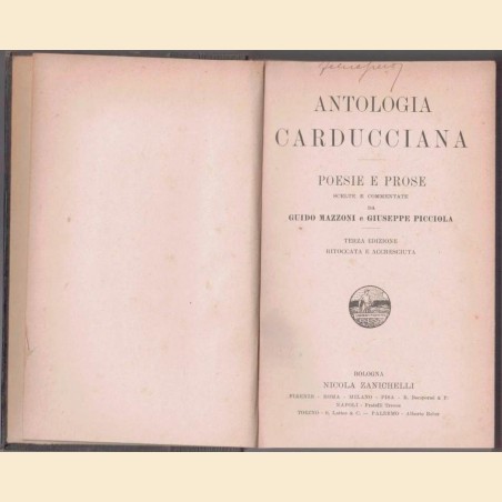 Carducci, Antologia carducciana. Poesie e prose scelte e commentate da G. Mazzoni e G. Picciola