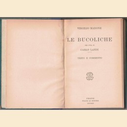 Virgilio (Vergilius), Le Bucoliche, per cura di C. Landi. Testo e commento