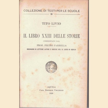 Livio (Livius), Il libro XXIII delle Storie commentato dal Prof. P. Parrella