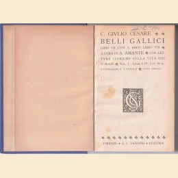 Cesare (Caesar), Belli gallici. Libri VII. Cum A. Hirti Libro VIII, a cura di A. Amante, 2 voll.