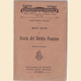 Gigli, Brevi cenni di storia del diritto romano