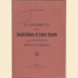 Germani, Il contributo della Società Italiana di Colture Agrarie alla soluzione del problema terriero