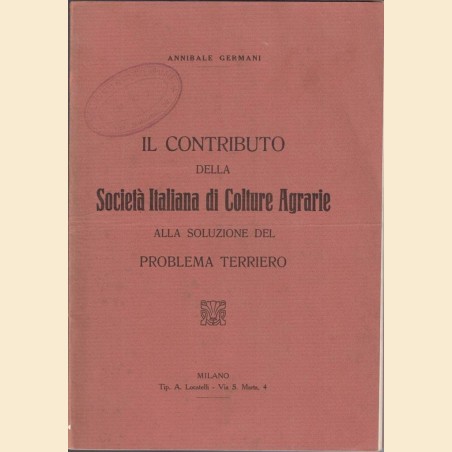 Germani, Il contributo della Società Italiana di Colture Agrarie alla soluzione del problema terriero