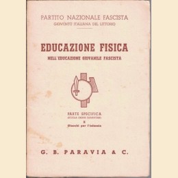 Ferrauto, Educazione fisica nell’educazione giovanile fascista. Parte specifica. X. Giuochi per l’infanzia