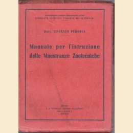 Pergola, Manuale per l’istruzione delle Maestranze Zootecniche