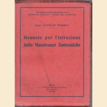 Pergola, Manuale per l’istruzione delle Maestranze Zootecniche