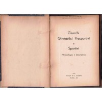 Poncini, Giuochi ginnastici presportivi e sportivi. Metodologia e descrizione