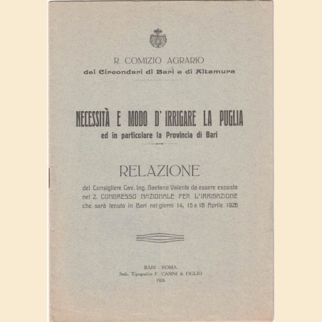 Valente, Necessità e modo d’irrigare la Puglia ed in particolare la Provincia di Bari