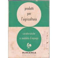 Rumianca – Servizio Agrario, Prodotti per l’agricoltura. Caratteristiche e modalità d’impiego