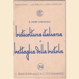 Mori Checcucci, Bieticoltura italiana e battaglia della bietola