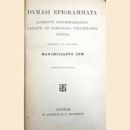 Damaso (Damasus), Damasi Epigrammata, recensuit et adnotavit M. Ihm