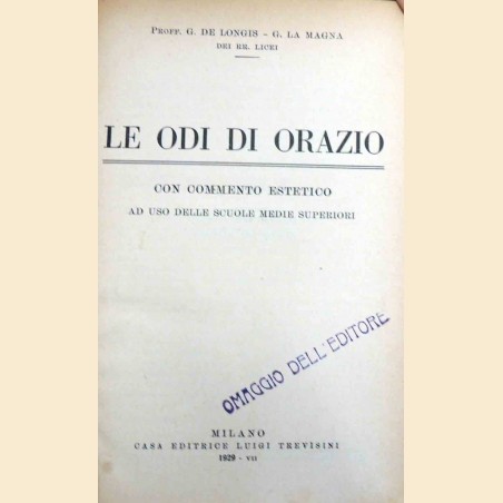 De Longis, La Magna, Le Odi di Orazio. Con commento estetico