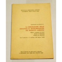 Convegno di studi su: La depurazione nelle industrie di trasformazione dei prodotti agricoli