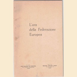 L’ora della Federazione Europea