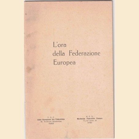 L’ora della Federazione Europea