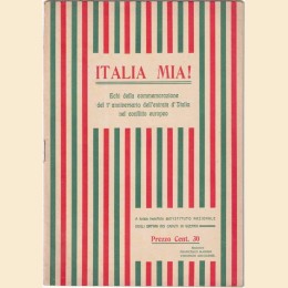 Rossi et al., Italia mia! Echi della commemorazione del 1. anniversario dell’entrata d’Italia nel conflitto europeo