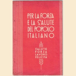 Per la forza e la salute del popolo italiano, edito a cura della Compagnia Anonima d’Assicurazione di Torino