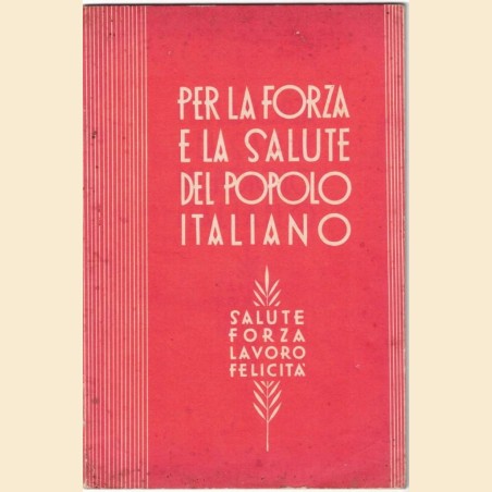 Per la forza e la salute del popolo italiano, edito a cura della Compagnia Anonima d’Assicurazione di Torino