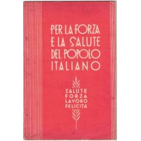 Per la forza e la salute del popolo italiano, edito a cura della Compagnia Anonima d’Assicurazione di Torino