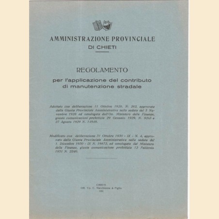 Amministrazione Provinciale di Chieti, Regolamento per l’applicazione del contributo di manutenzione stradale