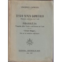 Capruzzi, Teseo senza gomitolo + Frasikèja