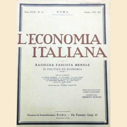L’economia italiana. Rassegna fascista mensile di politica ed economia, a. XVIII, n. 10, ottobre 1933