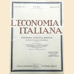 L’economia italiana. Rassegna fascista mensile di politica ed economia, a. XVIII, n. 5, maggio 1933
