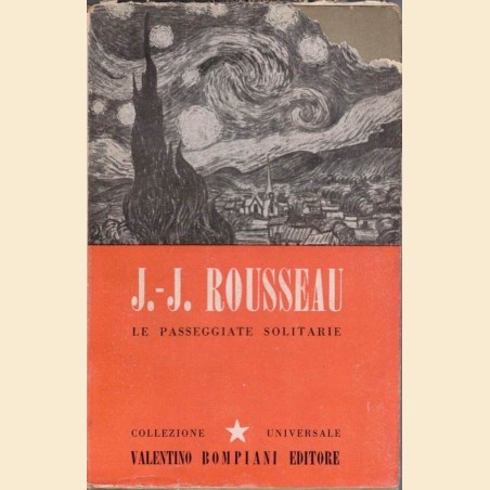 Rousseau, Le passeggiate solitarie, a cura di B. Dal Fabbro