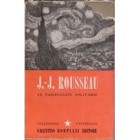 Rousseau, Le passeggiate solitarie, a cura di B. Dal Fabbro