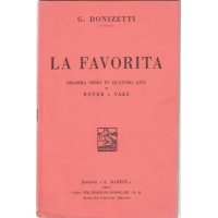 Royer, Vaez, Donizetti, La favorita. Dramma serioin quattro atti