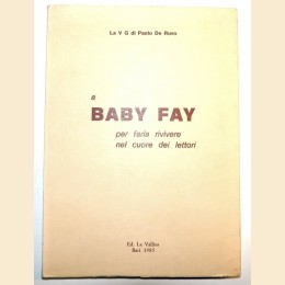 La V G di Paolo De Ruvo, A Baby Fay