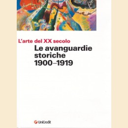 Althofer et al., L’arte del XX secolo. Le avanguardie storiche 1900-1919