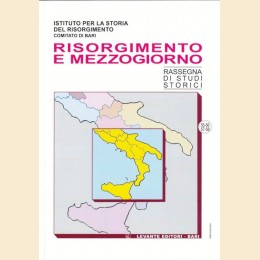 Risorgimento e Mezzogiorno, a. XXVIII, n. 55-56, a. XXIX, n. 57-58, dicembre 2017-2018 (numero doppio)