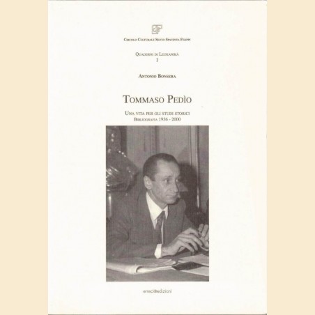 Bonsera, Tommaso Pedìo. Una vita per gli studi storici. Bibliografia 1936-2000