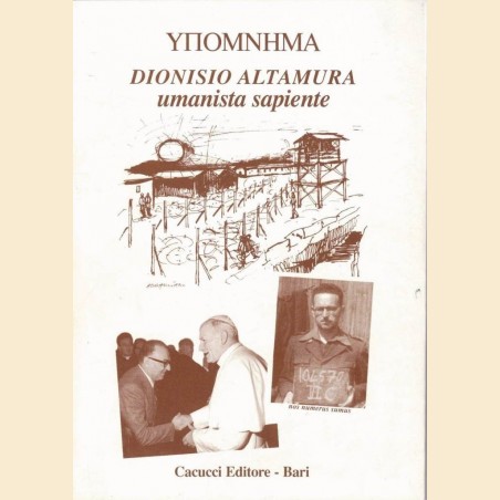Ypomnema. Dionisio Altamura umanista sapiente, a cura di P. Altamura e D. Lassandro