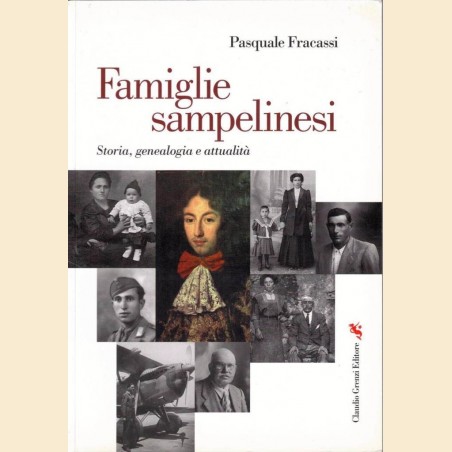 Fracassi, Famiglie sampelinesi. Storia, genealogia e attualità, voll. I-III (3 voll)