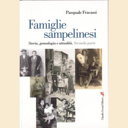 Fracassi, Famiglie sampelinesi. Storia, genealogia e attualità, voll. I-III (3 voll)