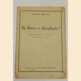 Modugno, Sii libero e disciplinato! Nozioni di diritto e di economia per la quinta classe