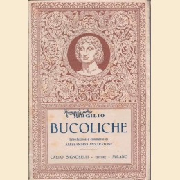Virgilio (Vergilius), Bucoliche, introduzione e commento di A. Annaratone