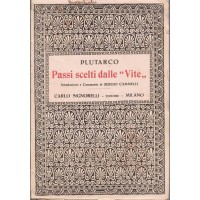 Plutarco, Passi scelti dalle Vite, introduzione e commento di S. Cammelli