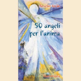 Grün, 50 angeli per l’anima