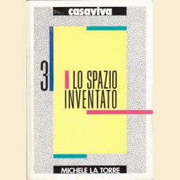 La Torre, Lo spazio inventato